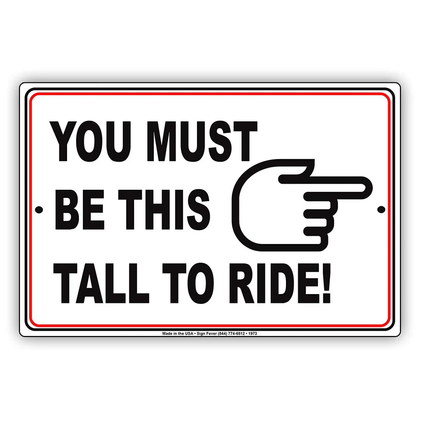 You Must Be This Tall to Ride – A Symbol of Safety and Fun