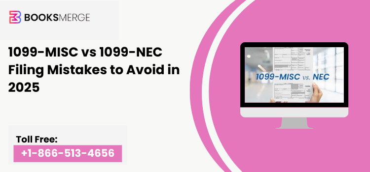 1099-MISC vs 1099-NEC Filing Mistakes to Avoid in 2025