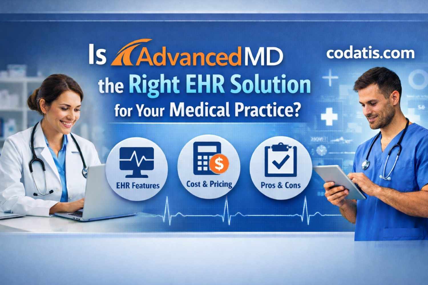 Is AdvancedMD the Secret to Efficient Healthcare Practice?