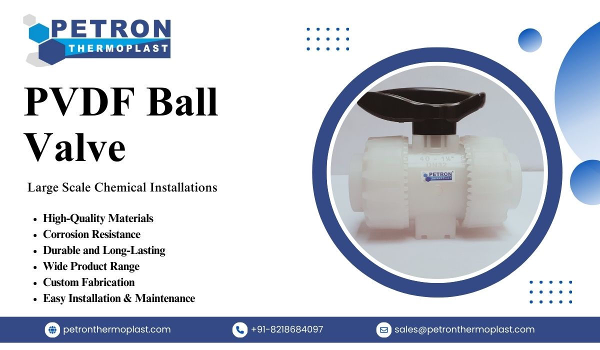 Best PVDF Ball Valves for Continuous Process Operations