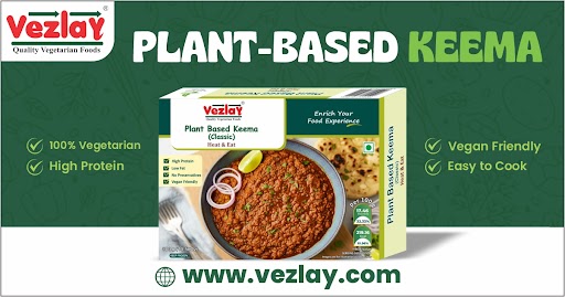 Plant Based Keema | Vezlay Foods: Redefining Protein in Modern Indian Cooking