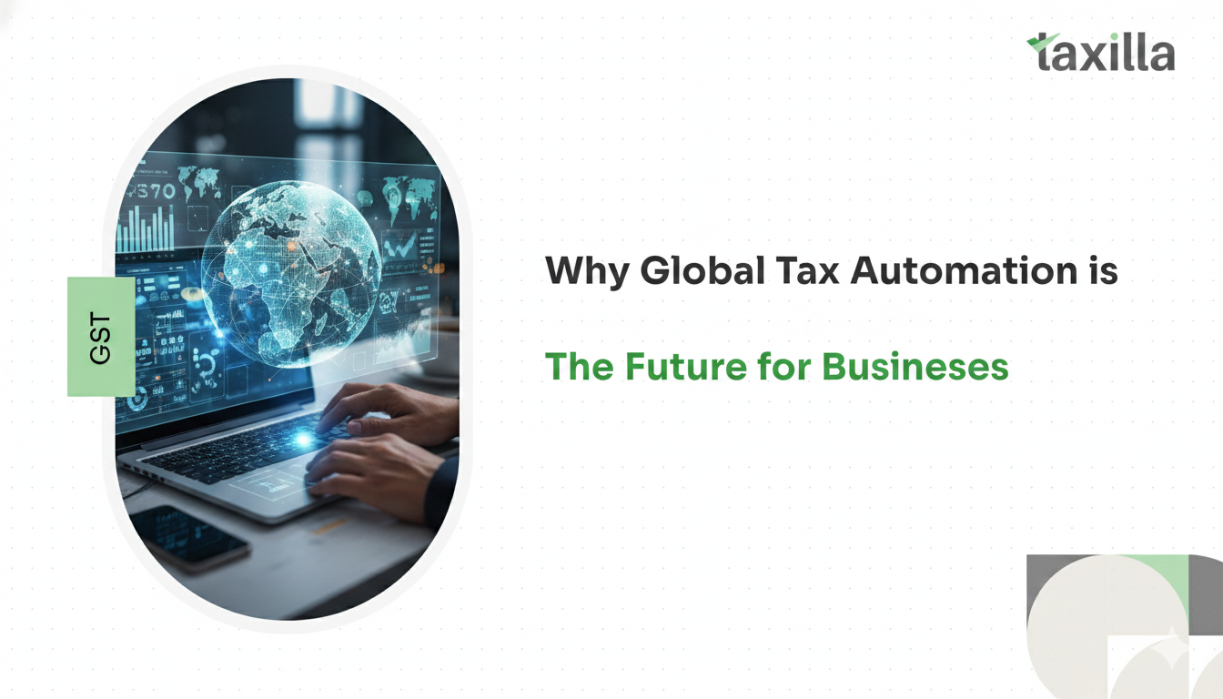 Why Global Tax Automation is the Future for Businesses