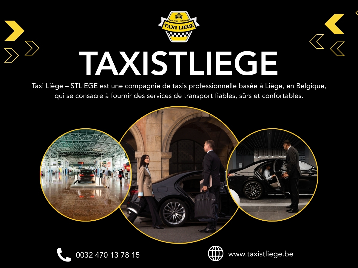 Qu’est-ce qui fait de Taxi Liège une option fiable pour les déplacements en ville?