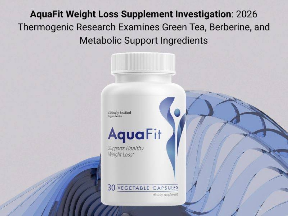 AquaFit Weight Loss Supplement Investigation 2026 Report