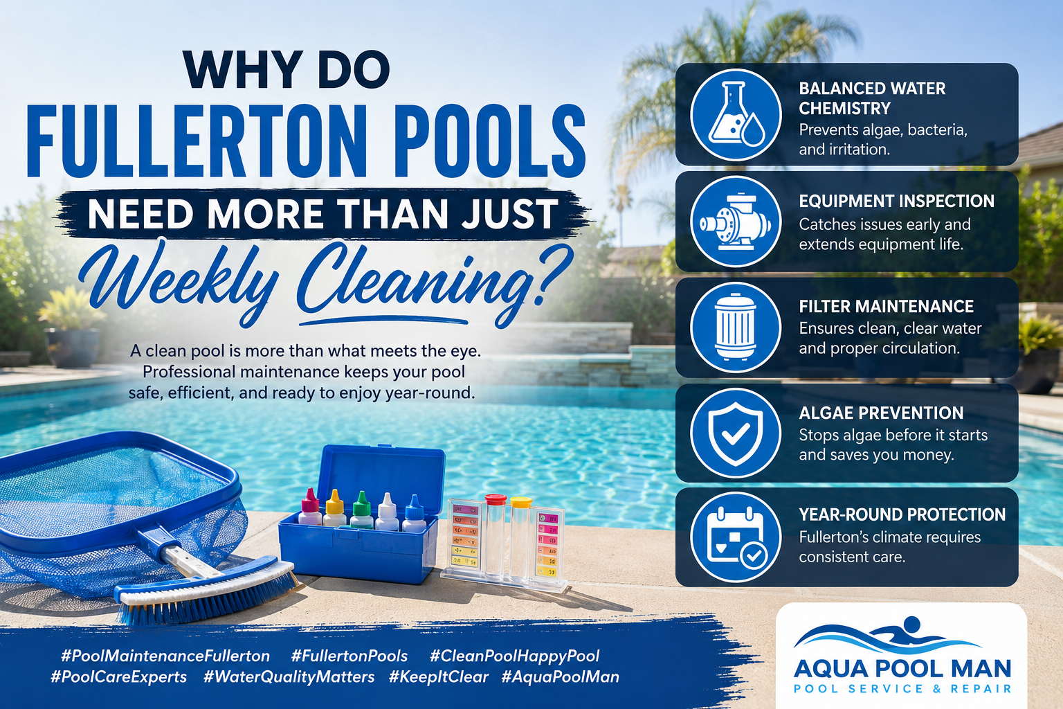 Why Do Fullerton Pools Need More Than Just Weekly Cleaning?