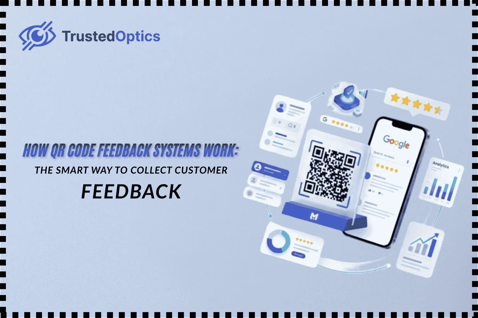 How QR Code Feedback Systems Work: The Smart Way to Collect Customer Feedback