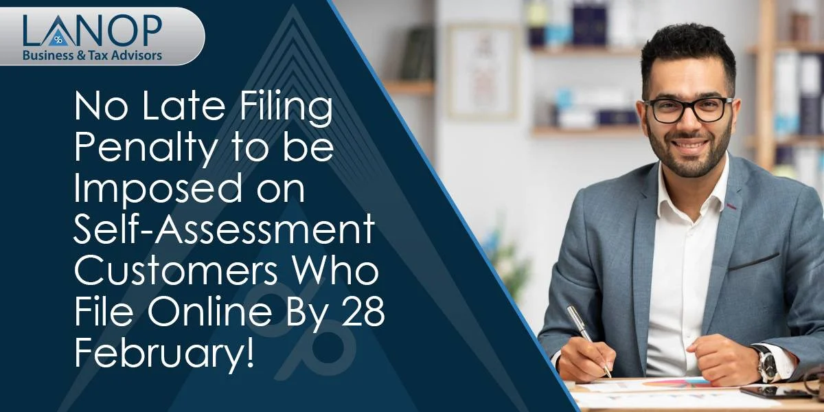 No Late Filing Penalty to be Imposed on Self-Assessment Customers Who File Online by 28 February