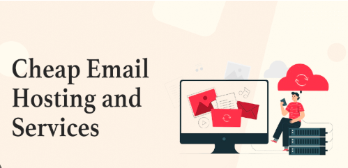 Cheap Email Hosting A Complete Guide for Small Businesses