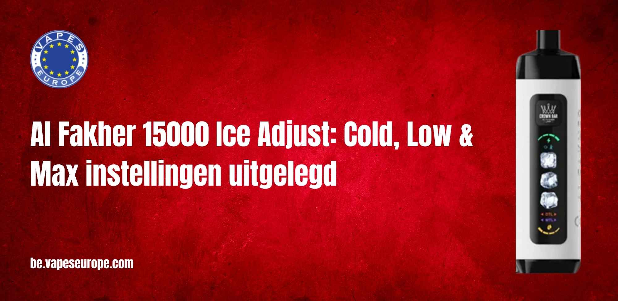 Al Fakher 15000 Ice Adjust: Cold, Low & Max instellingen uitgelegd​