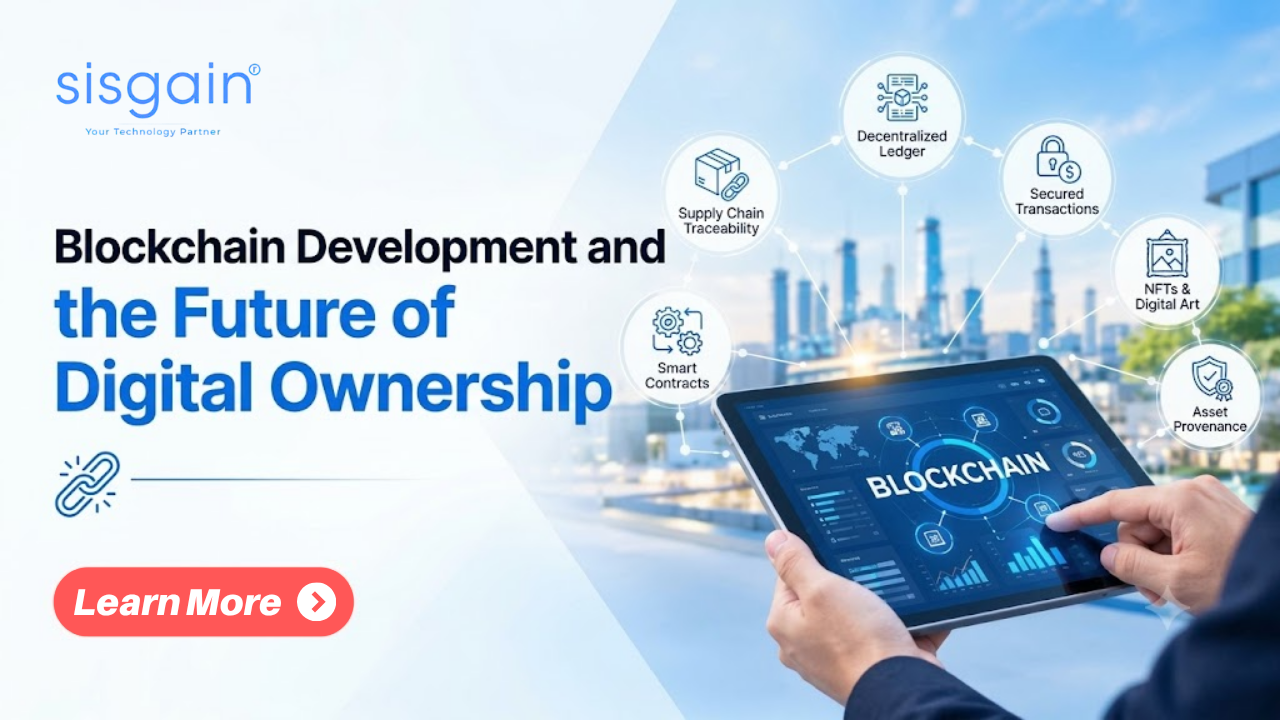Blockchain Development and the Future of Digital Ownership