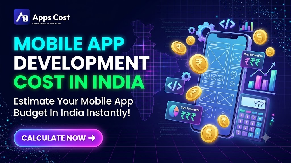 Mobile App Development Cost In India