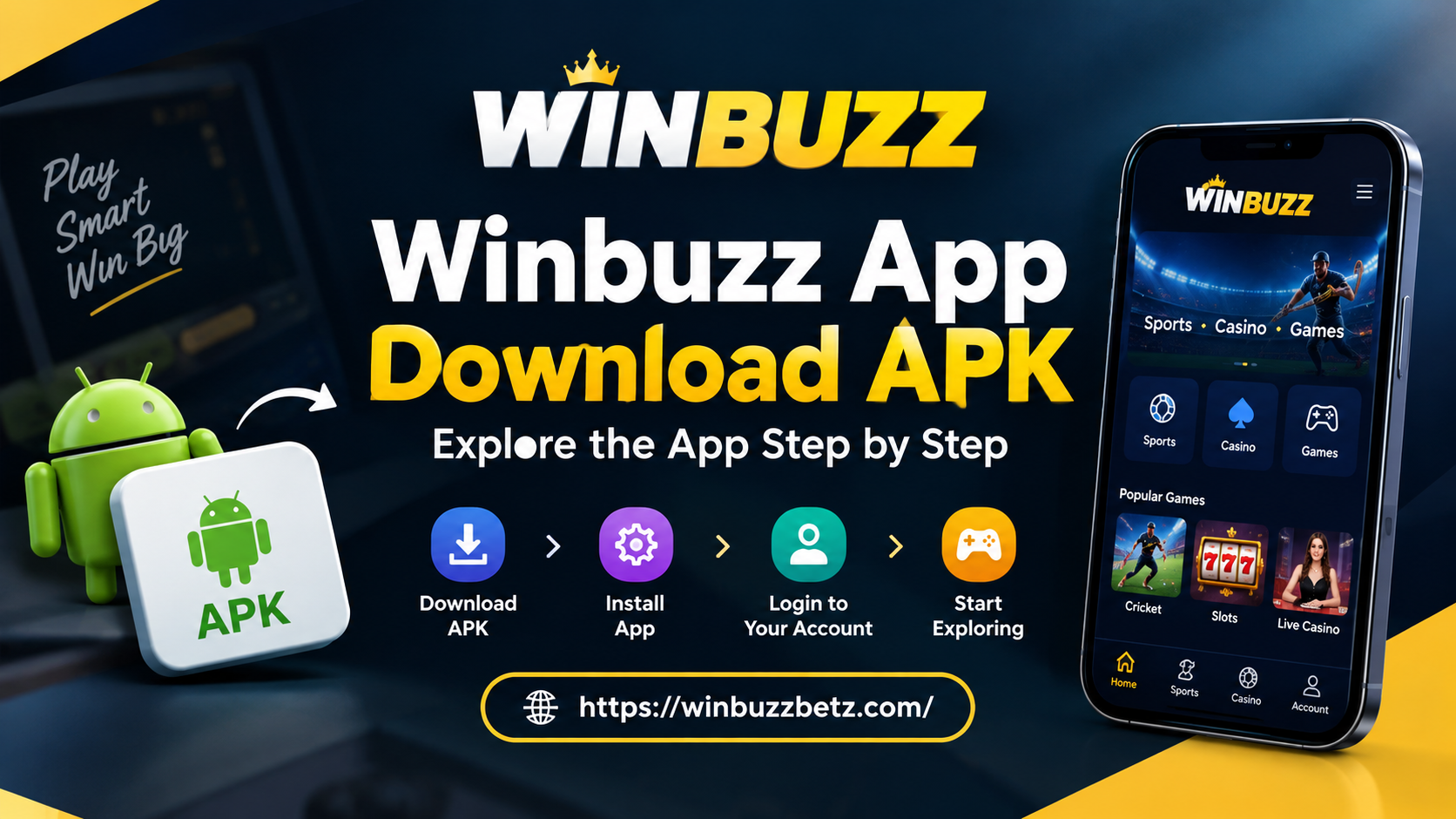 Winbuzz App Download APK: Explore the App Step by Step